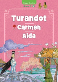 (New Edition) Happy Readers Grade 5-1: Turandot｜Carmen｜Aida